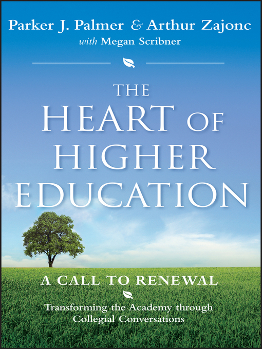 Title details for The Heart of Higher Education by Parker J. Palmer - Available